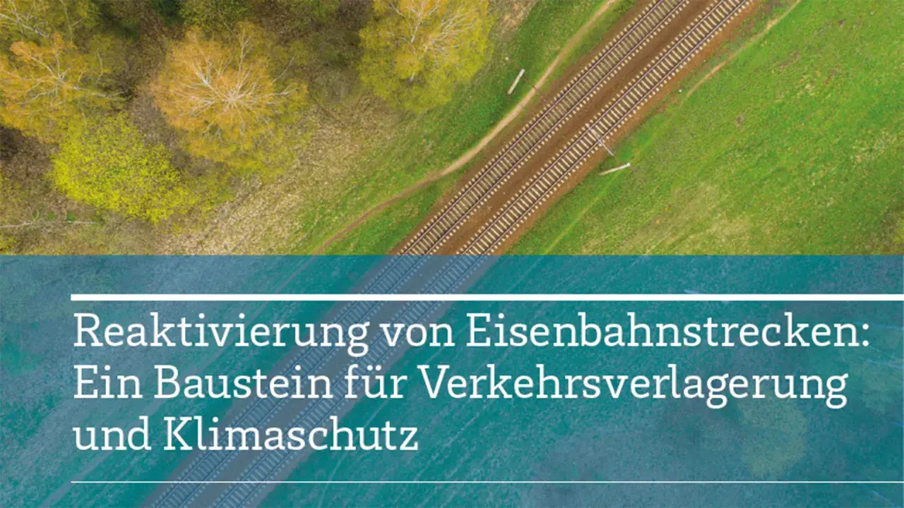 Reaktivierung von Eisenbahnstrecken in NRW: Ein Baustein für Verkehrsverlagerung und Klimaschutz.